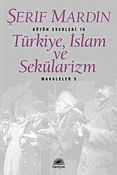 Türkiye, İslam ve Sekülarizm - İletişim Yayınları