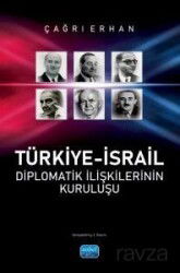Türkiye-İsrail Diplomatik İlişkilerinin Kuruluşu - Nobel Yayın Dağıtım