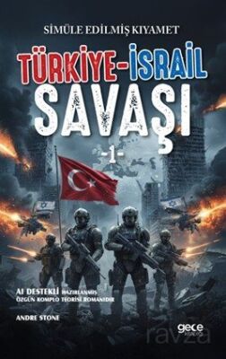 Türkiye-İsrail Savaşı - 1