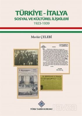 Türkiye-İtalya Sosyal ve Kültürel İlişkileri (1923-1939) - 1