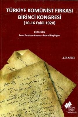 Türkiye Komünist Fırkası Birinci Kongresi (10-16 Eylül 1920) - 1