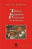 Türkiye Komünist Partisi'nin Sönümlenmesi - 1