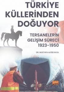 Türkiye Küllerinden Doğuyor - Tersanelerin Gelişim Süreci (1923-1950) - 1