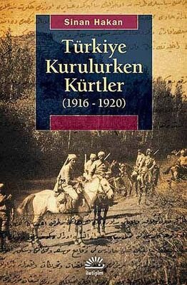 Türkiye Kurulurken Kürtler (1916-1920) - 1