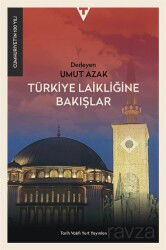 Türkiye Laikliğine Bakışlar - Tarih Vakfı Yurt Yayınları