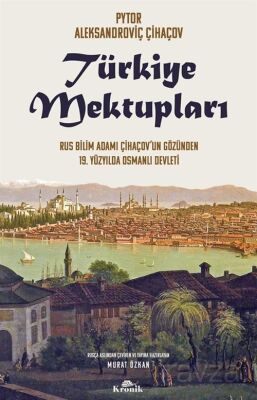 Türkiye Mektupları - 1