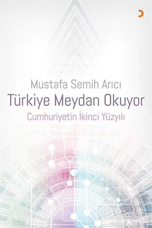Türkiye Meydan Okuyor Cumhuriyetin İkinci Yüzyılı - 1