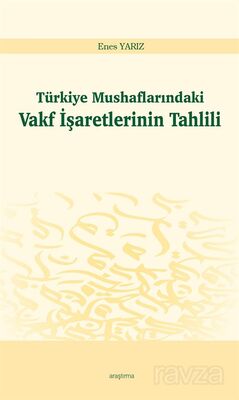 Türkiye Mushaflarındaki Vakf İşaretlerinin Tahlili - 1