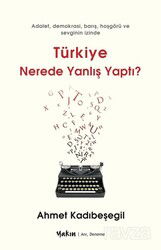 Türkiye Nerede Yanlış Yaptı? - Yakın Kitabevi (İzmir)