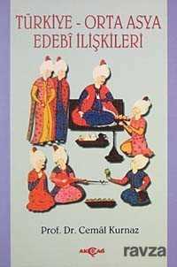 Türkiye - Orta Asya Edebi İlişkileri - Akçağ Yayınları