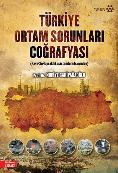 Türkiye Ortam Sorunları Coğrafyası - Yeditepe Yayınevi