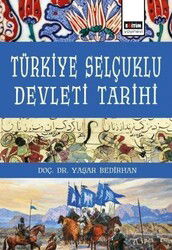 Türkiye Selçuklu Devleti Tarihi - Eğitim Kitabevi