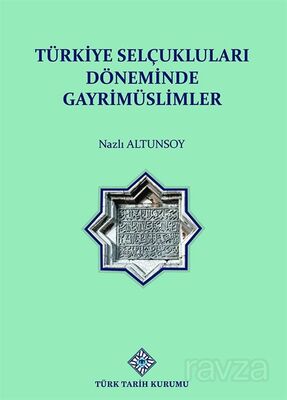 Türkiye Selçuklu Döneminde Gayrimüslimler - 1