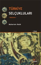 Türkiye Selçukluları - Kriter Basım Yayın Dağıtım