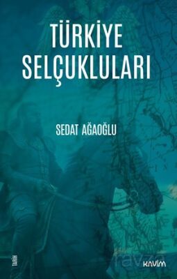 Türkiye Selçukluları - 1