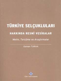Türkiye Selçukluları Hakkında Resmi Vesikalar - 1