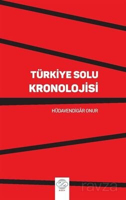 Türkiye Solu Kronolojisi - 1