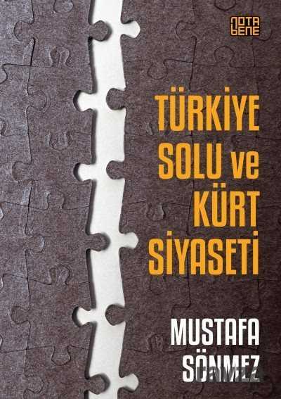 Türkiye Solu ve Kürt Siyaseti - Notabene Yayınları