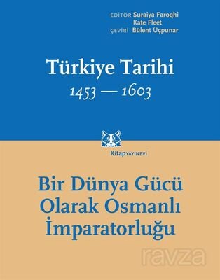 Türkiye Tarihi 1453-1603 Cilt 2 - 1