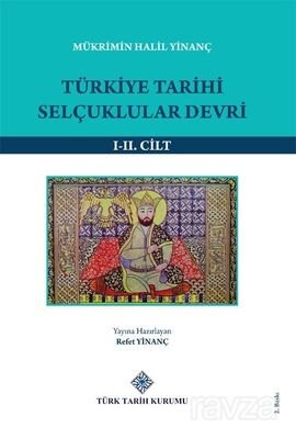 Türkiye Tarihi Selçuklular Devri (I-II. Cilt Takım) - 1