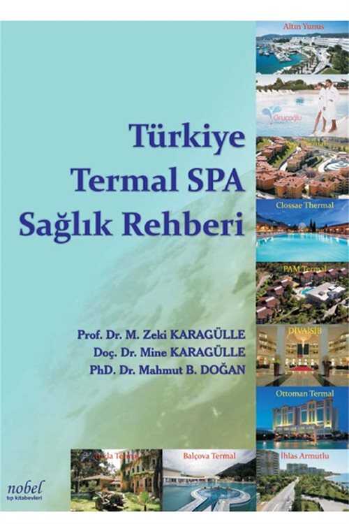 Türkiye Termal SPA Sağlık Rehberi - Nobel Tıp Kitabevleri