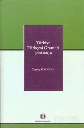 Türkiye Türkçesi Grameri Şekil Bilgisi - 1