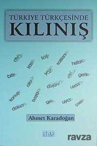 Türkiye Türkçesinde Kılınış - Divan Kitap