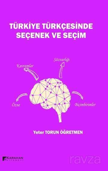 Türkiye Türkçesinde Seçenek ve Seçim - Karahan Kitabevi (Ders Kitapları)
