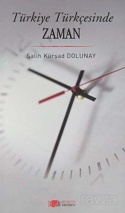 Türkiye Türkçesinde Zaman - Berikan Yayınevi