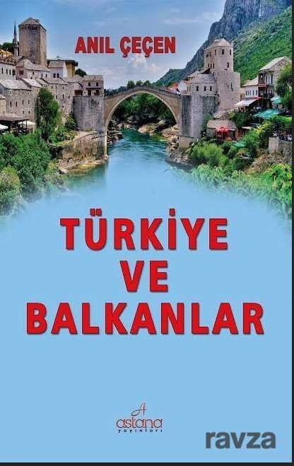 Türkiye ve Balkanlar - 1