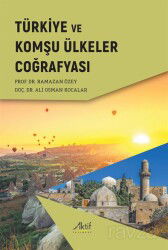 Türkiye ve Komşu Ülkeler Coğrafyası - Aktif Yayınevi