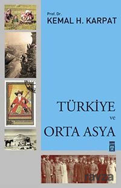 Türkiye ve Orta Asya - Timaş Yayınları