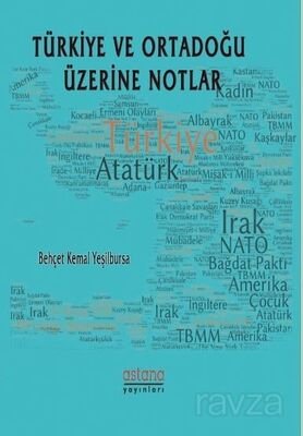 Türkiye ve Ortadoğu Üzerine Notlar - 1