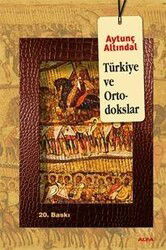 Türkiye ve Ortodokslar - Alfa Yayınları