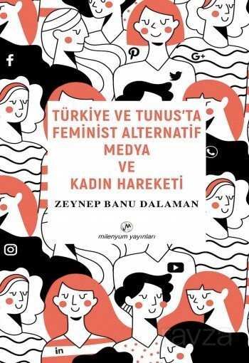 Türkiye ve Tunus'ta Feminist Alternatif Medya ve Kadın Hareketi - 2