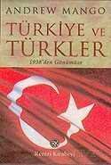 Türkiye ve Türkler : 1938'den Günümüze - 1