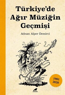 Türkiye'de Ağır Müziğin Geçmişi - 1