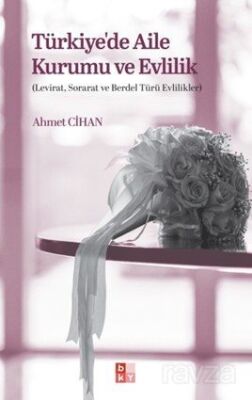 Türkiyede Aile Kurumu ve Evlilik - 1