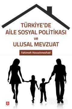 Türkiye'de Aile Sosyal Politikası ve Ulusal Mevzuat - 1