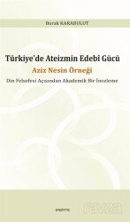 Türkiye'de Ateizmin Edebî Gücü - Araştırma Yayınları (Ankara)