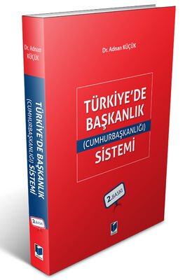 Türkiye’de Baskanlik (Cumhurbaskanligi) Sistemi - 1