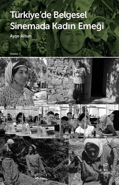 Türkiye'de Belgesel Sinemada Kadın Emeği - Doruk Yayınları