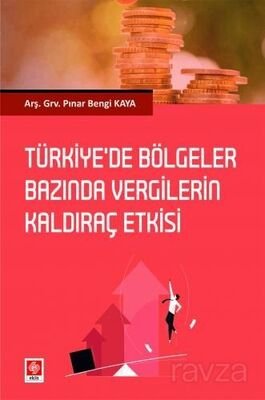 Türkiyede Bölgeler Bazında Vergilerin Kaldıraç Etkisi - 1