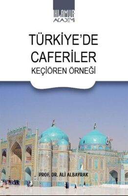 Türkiye'de Caferiler - 1