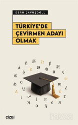 Türkiye'de Çevirmen Adayı Olmak - Çizgi Kitabevi