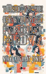Türkiye'de Çevrimiçi Feminist Medya - Literatürk Yayınları (Konya)