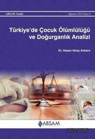 Türkiye'de Çocuk Ölümlülüğü ve Doğurganlık Analizi - 1