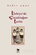 Türkiye'de Çocukluğun Tarihi - 1