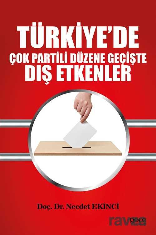 Türkiye'de Çok Partili Düzene Geçişte Dış Etkenler - 1
