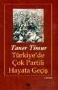 Türkiye'de Çok Partili Hayata Geçiş - İmge Kitabevi Yayınları